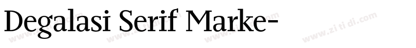 Degalasi Serif Marke字体转换